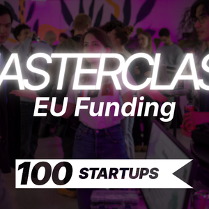 100STARTUPS Masterclass: EU-rahoitus