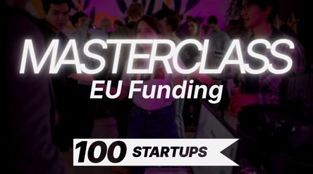 100STARTUPS Masterclass: EU funding