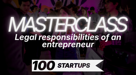 100STARTUPS Masterclass: Yrittäjän juridiset velvollisuudet